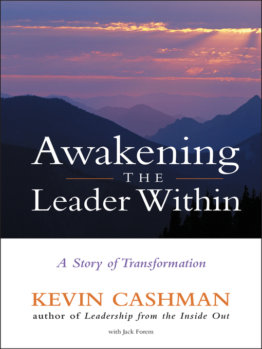 Title details for Awakening the Leader Within by Kevin Cashman - Available